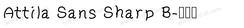 Attila Sans Sharp B字体转换